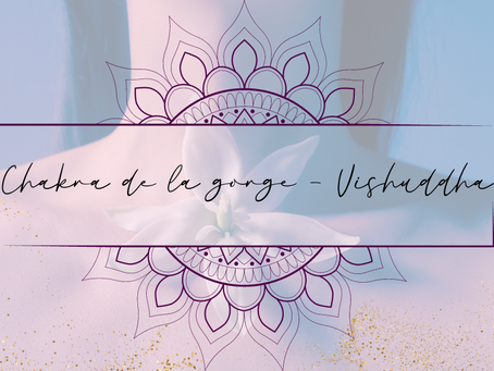 Chakra de la gorge - Vishuddha