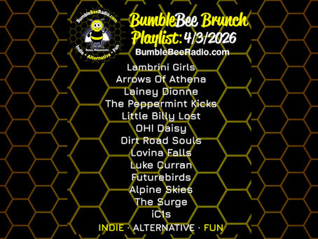 Kristen Eck's April 3rd, 2026 BumbleBee Brunch Indie Playlist