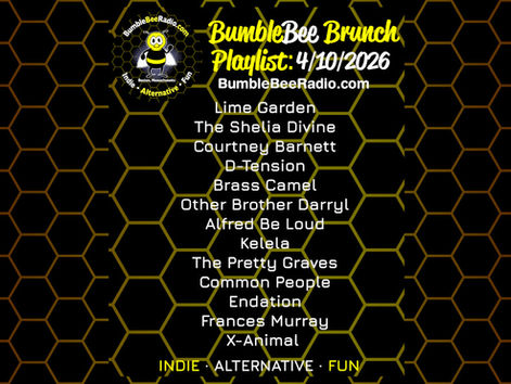 Kristen Eck's April 10th, 2026 BumbleBee Brunch Indie Playlist