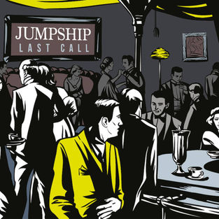 Jumpship ' Last Call' Album Art