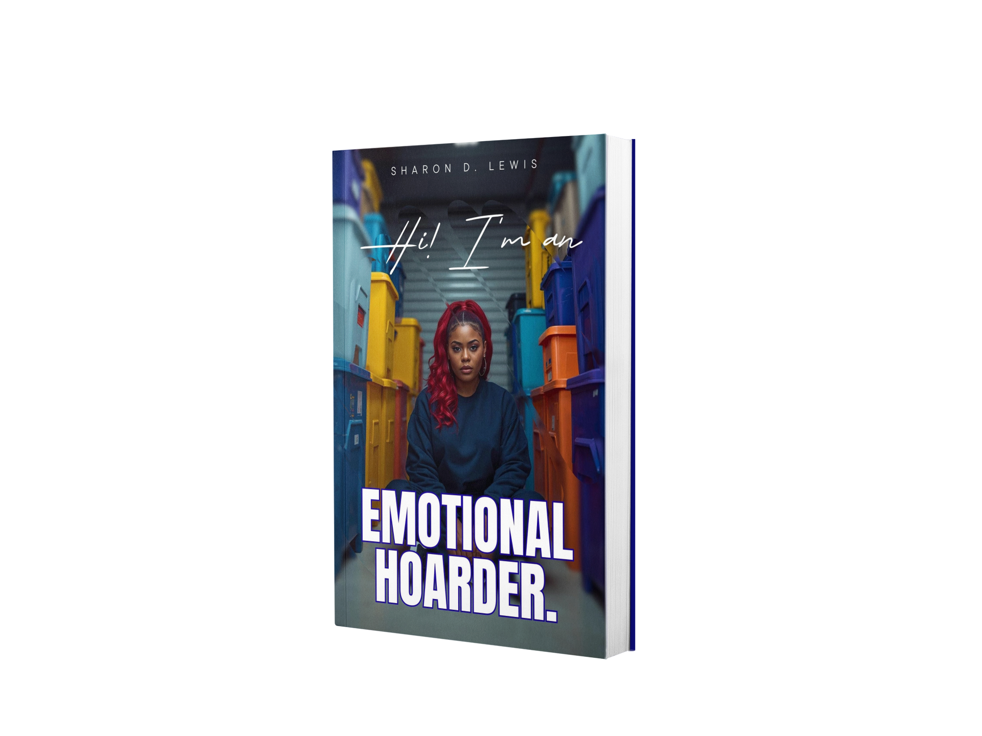 Hi! I'm An Emotional Hoarder