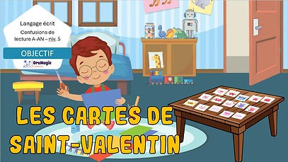 Confusions de lecture A-AN - Niveau 5 - Les cartes de la Saint-Valentin