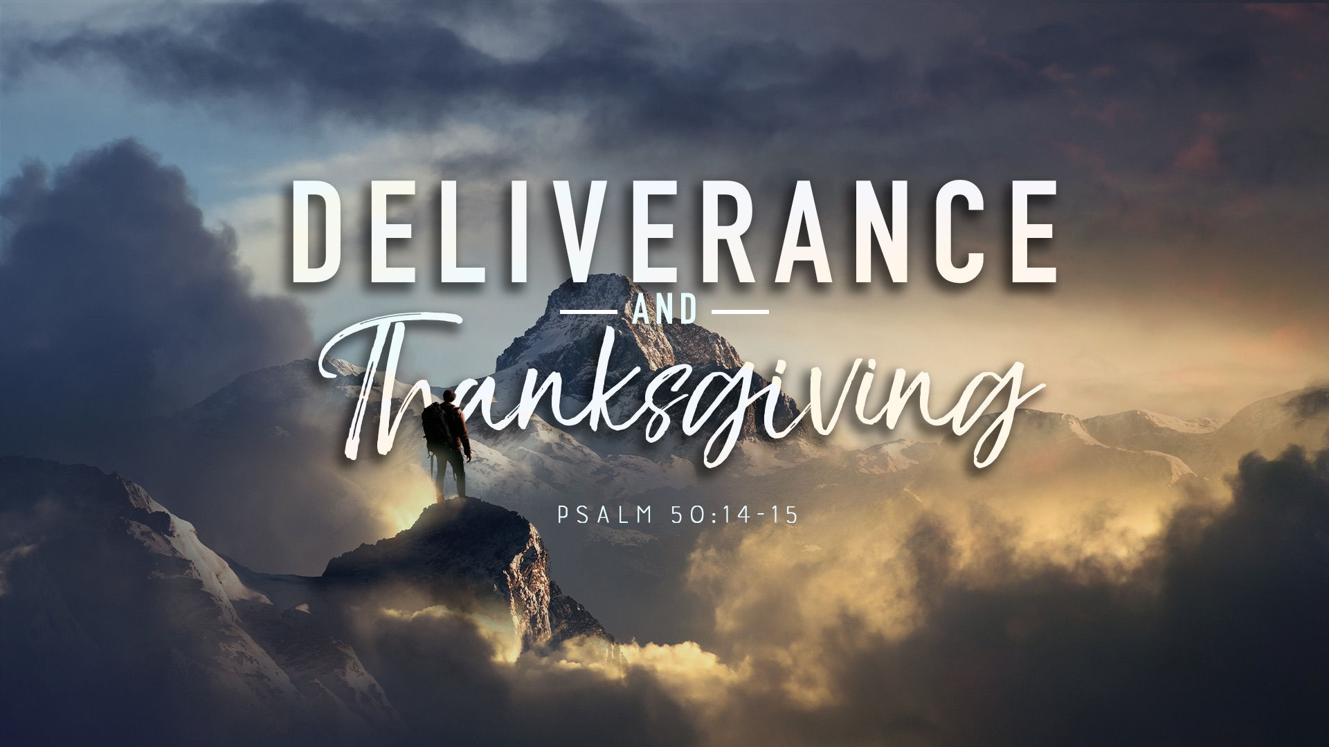 Deliverance and Thanksgiving