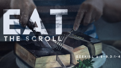 eat the scroll | Sermon Graphics