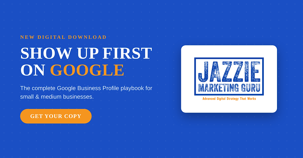 Google Business Profile Playbook | Jazzie Marketing Guru