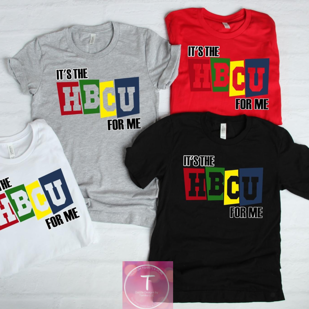 HBCU For Me Tshirt