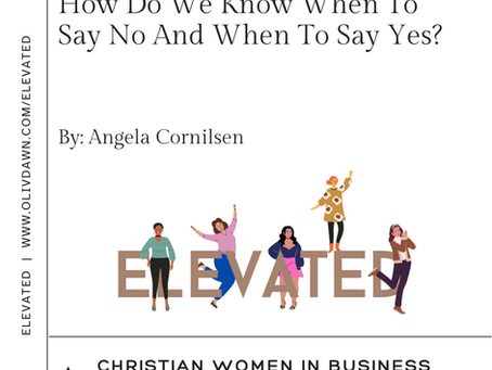 How Do We Know When To Say No And When To Say Yes?