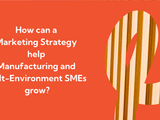 Text on an orange background asks how a marketing strategy can help manufacturing and built-environment SMEs grow, with a striped pattern.