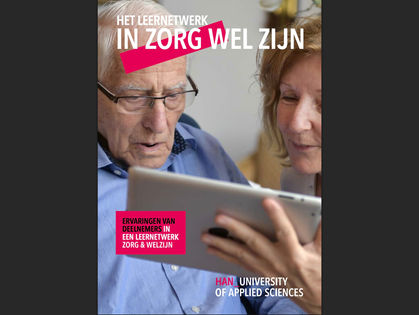 Interprofessioneel Leerlandschap van HAN; het leernetwerk 'In Zorg Wel Zijn'