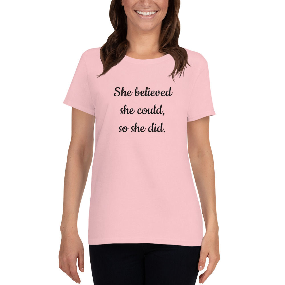 Women's She Believed She Could So She Did T-shirt