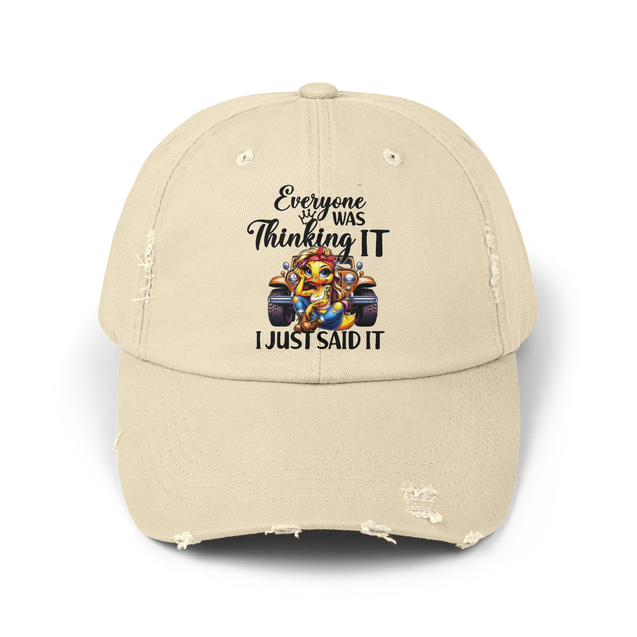 Everyone Was Thinking It Distressed Cap