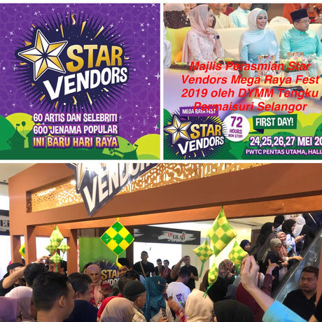 STAR VENDORS MEGA RAYA FEST 2019, SELAMA 72 JAM TANPA HENTI MULAI HARI INI