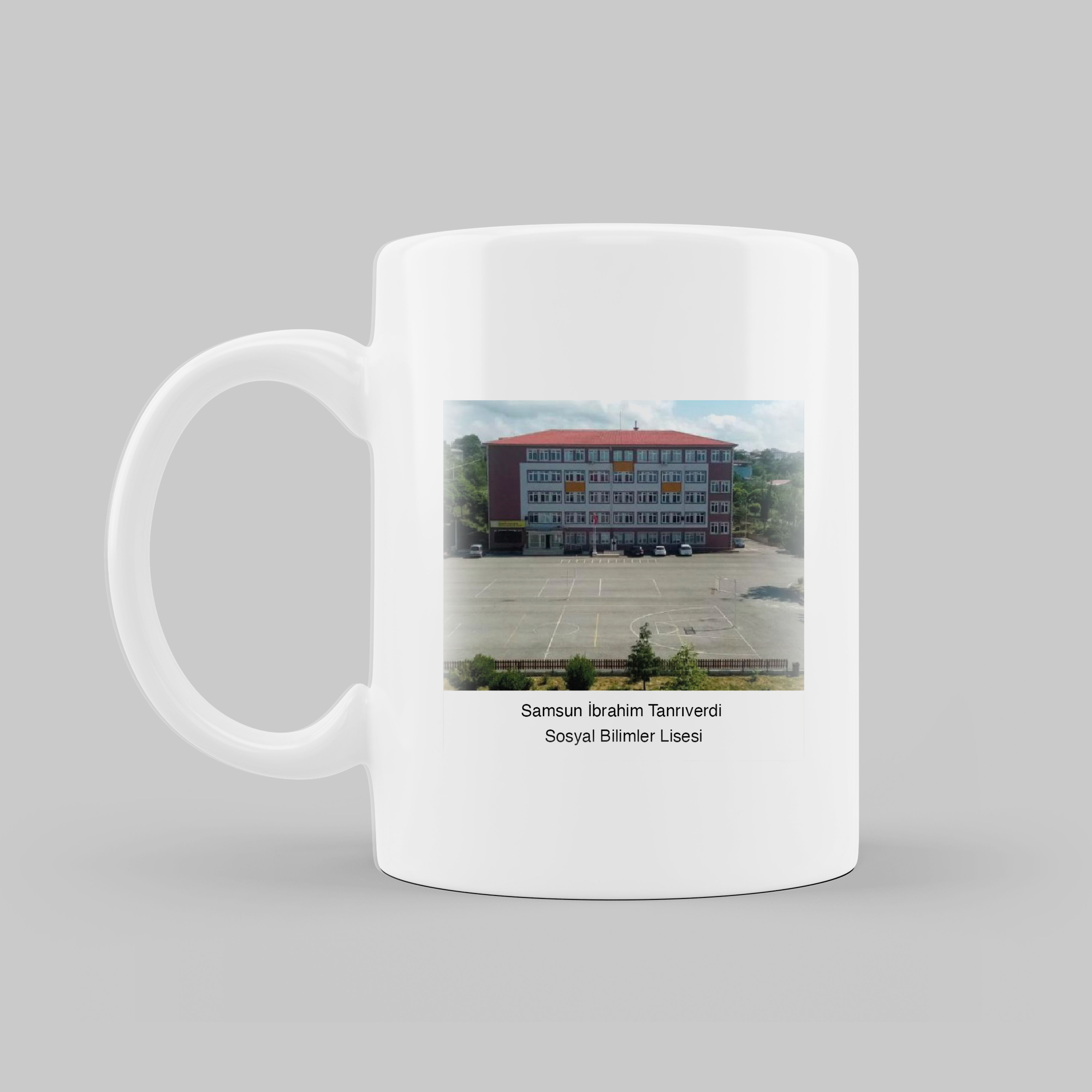 Hediye Edin:  Samsun İbrahim Tanrıverdi Sosyal Bilimler Lisesi Kupa Bardak