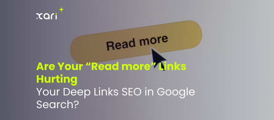 Are Your “Read more” Links Hurting Your Deep Links SEO in Google Search?