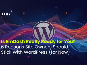 Is EmDash Really Ready for You? 6 Reasons Site Owners Should Stick With WordPress (for Now)