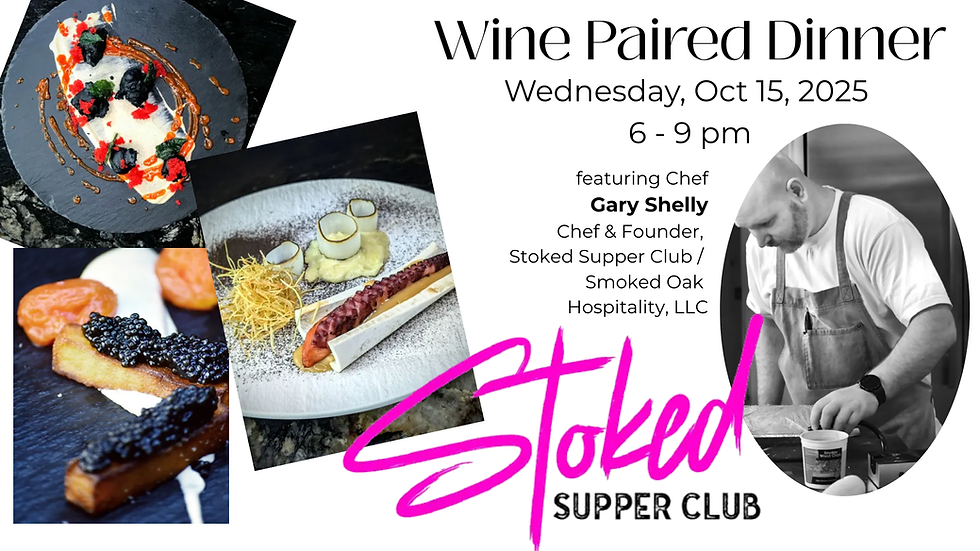 Wine Paired Dinner with Stoked Supper Club