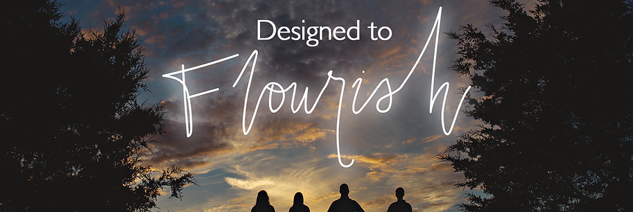 Designed to Flourish.jpg