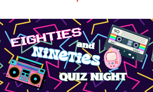 Eighties and Nineties Quiz Night