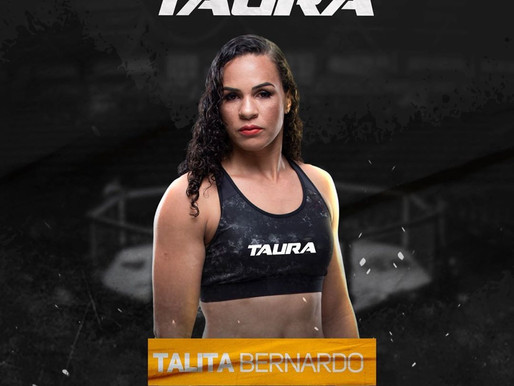 TALITA BERNARDO É A NOVA ATLETA TAURA MMA!