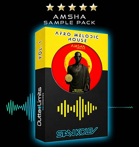 OUTTA LIMITS RECORDINGS PRESENTS STAN KOLEV – AMSHA Afro House / Melodic House (Sample Pack)