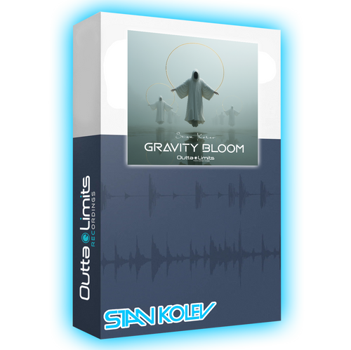 OUTTA LIMITS - STAN KOLEV - GRAVITY BLOOM 2025 [Sample Pack] | stankolev-official