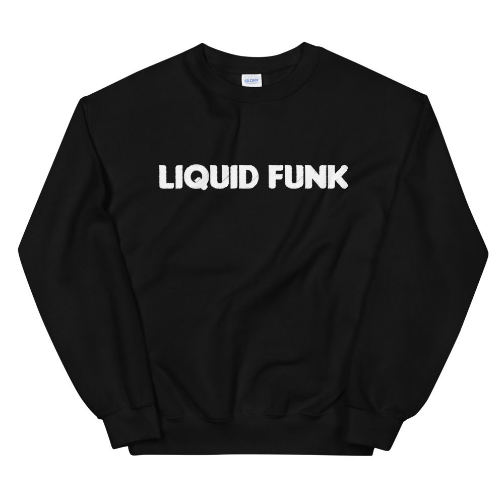 Liquid funk Sweatshirt