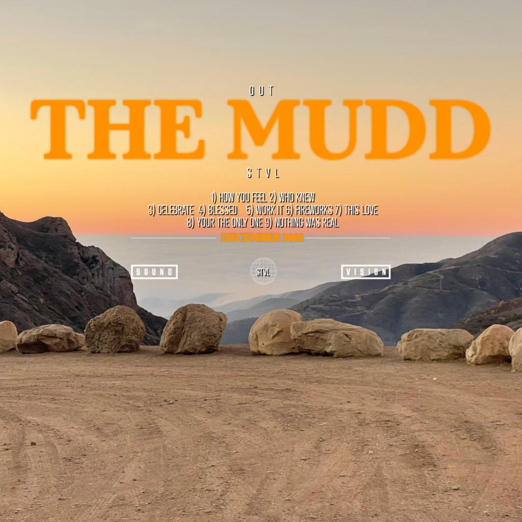 Out The Mudd