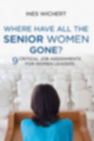 Where haveall th senior women gone? book cover