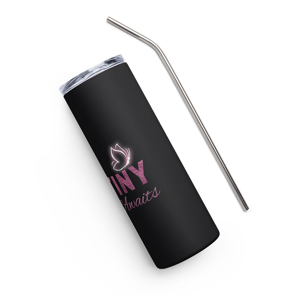 Thumbnail: Destiny Awaits - Stainless steel tumbler