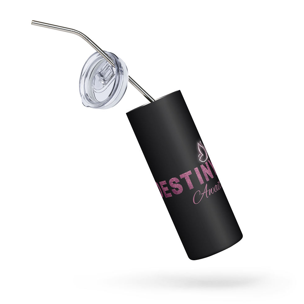 Thumbnail: Destiny Awaits - Stainless steel tumbler