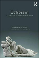 Book cover for Echoism: The Silenced Response to Narcissism by Donna Savery, exploring relational trauma and recovery.