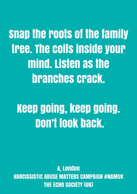 “‘Snaps the roots of the family tree, the coils inside your mind. Listen to the branches crack. Keep going, keep going, don’t look back.’ A symbolic artwork expressing the psychological impact and survival of narcissistic abuse.