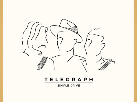 [Chronique] Telegraph - Simple Drive
