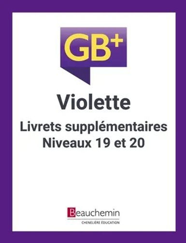 GB+ Série classique - Série Violette - Niveaux 19/20