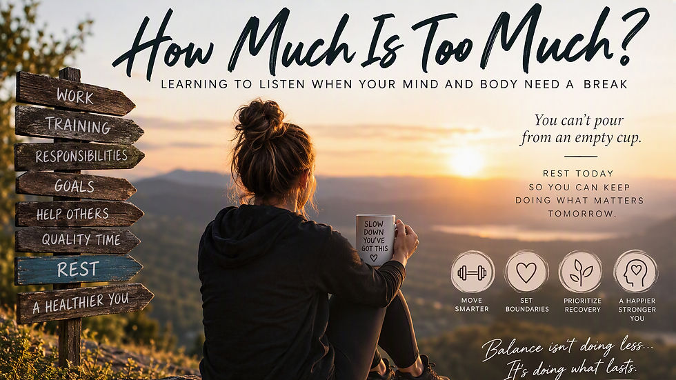 How Much Is Too Much? Learning to Listen When Your Mind and Body Need a Break
