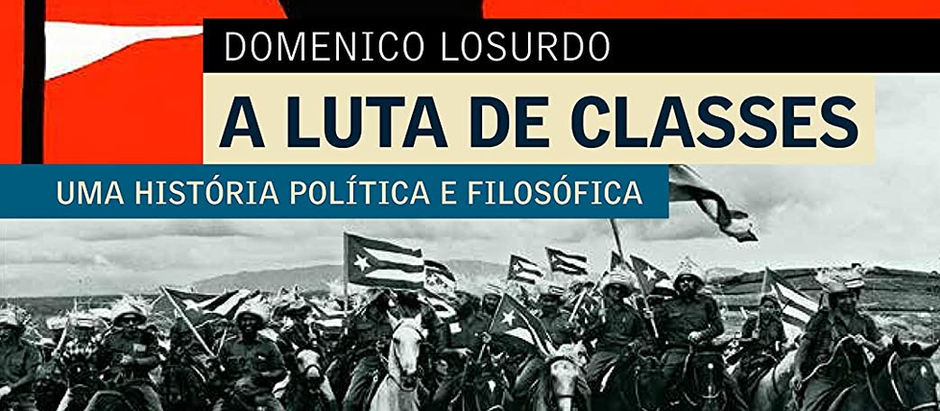 A luta de classes: uma história política e filosófica