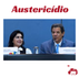 A quem serve a política de austeridade? 