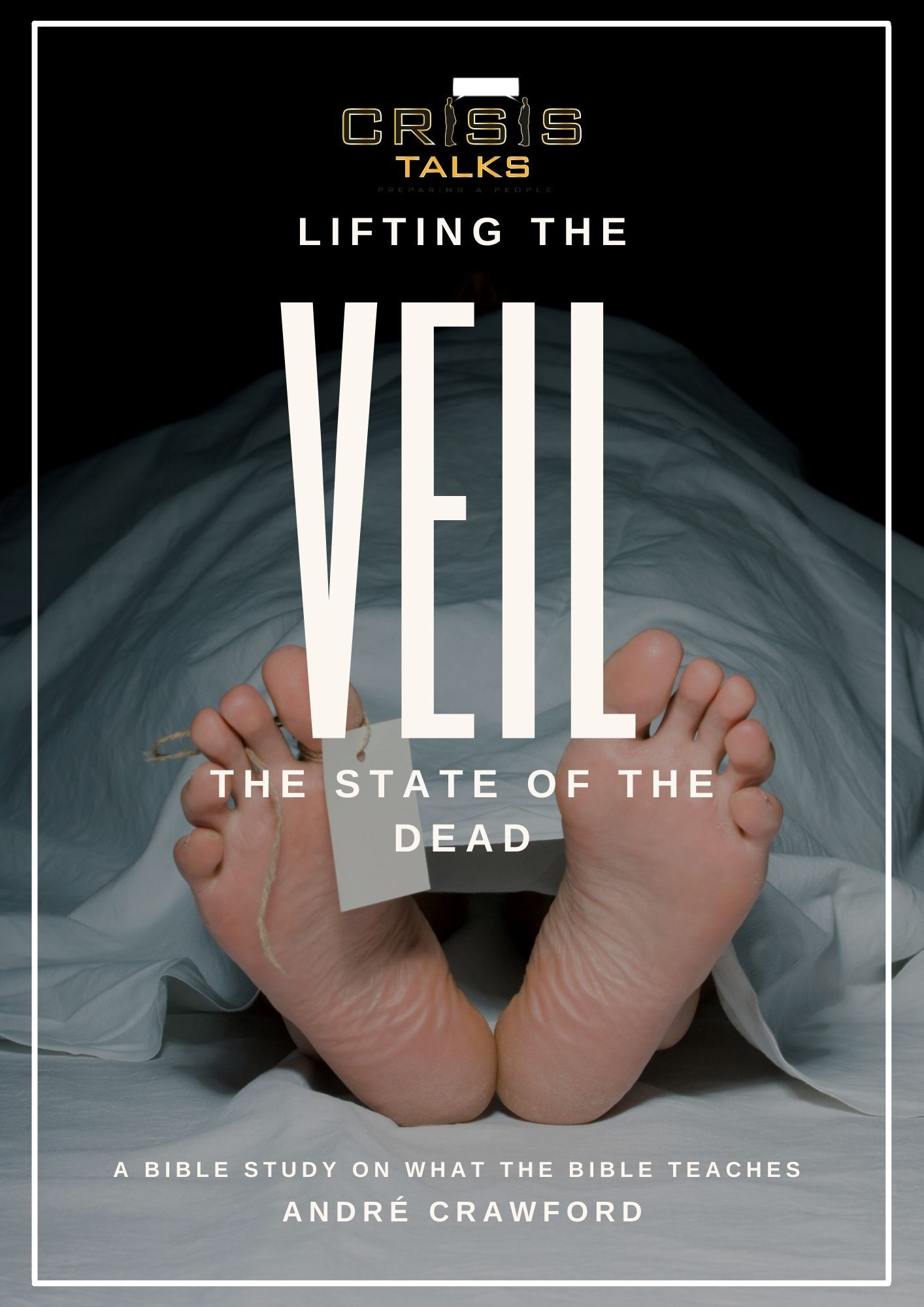 Lifting The Veil on The State of The Dead