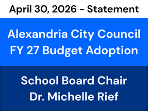 04.30.26 Statement from School Board Chair Michelle Rief on the Alexandria City Council FY 27 Budget Adoption