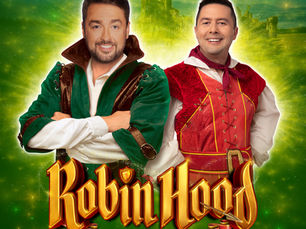 NEWS - JASON MANFORD AND BEN NICKLESS RETURN TO MANCHESTER OPERA HOUSE FOR ROBIN HOOD PANTOMIME IN 2025!