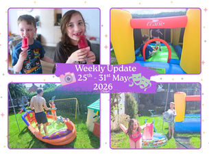 Weekly Update 25th-31st May 2026 collage of kids eating popsicles and playing in inflatable backyard water toys.