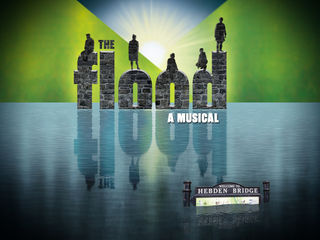NEWS - A MUSICAL LOVE LETTER TO HEBDEN BRIDGE: THE FLOOD COMES TO LEEDS PLAYHOUSE