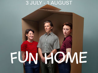 REVIEW - FUN HOME | THE ROYAL EXCHANGE THEATRE, MANCHESTER | 09/07/2026