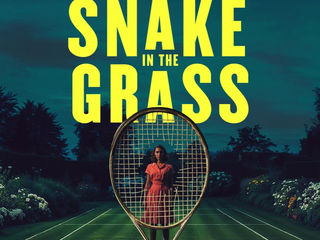 A woman in a red dress stands on a tennis court at dusk, framed by a racquet. "SNAKE IN THE GRASS" text above in bold yellow.