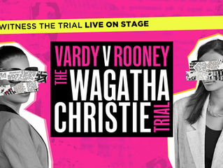 REVIEW - VARDY V ROONEY THE WAGATHA CHRISTIE TRIAL | THE LOWRY | 09/06/2023