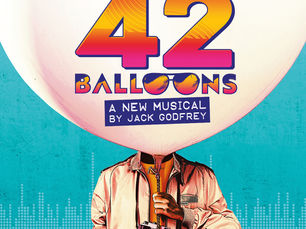 REVIEW - 42 BALLOONS | THE LOWRY | 05/05/2024