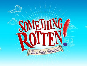 Red "Something Rotten" text with a quill is set against a blue sky with clouds. Below, a scroll reads "'Tis a New Musical," creating a whimsical mood.