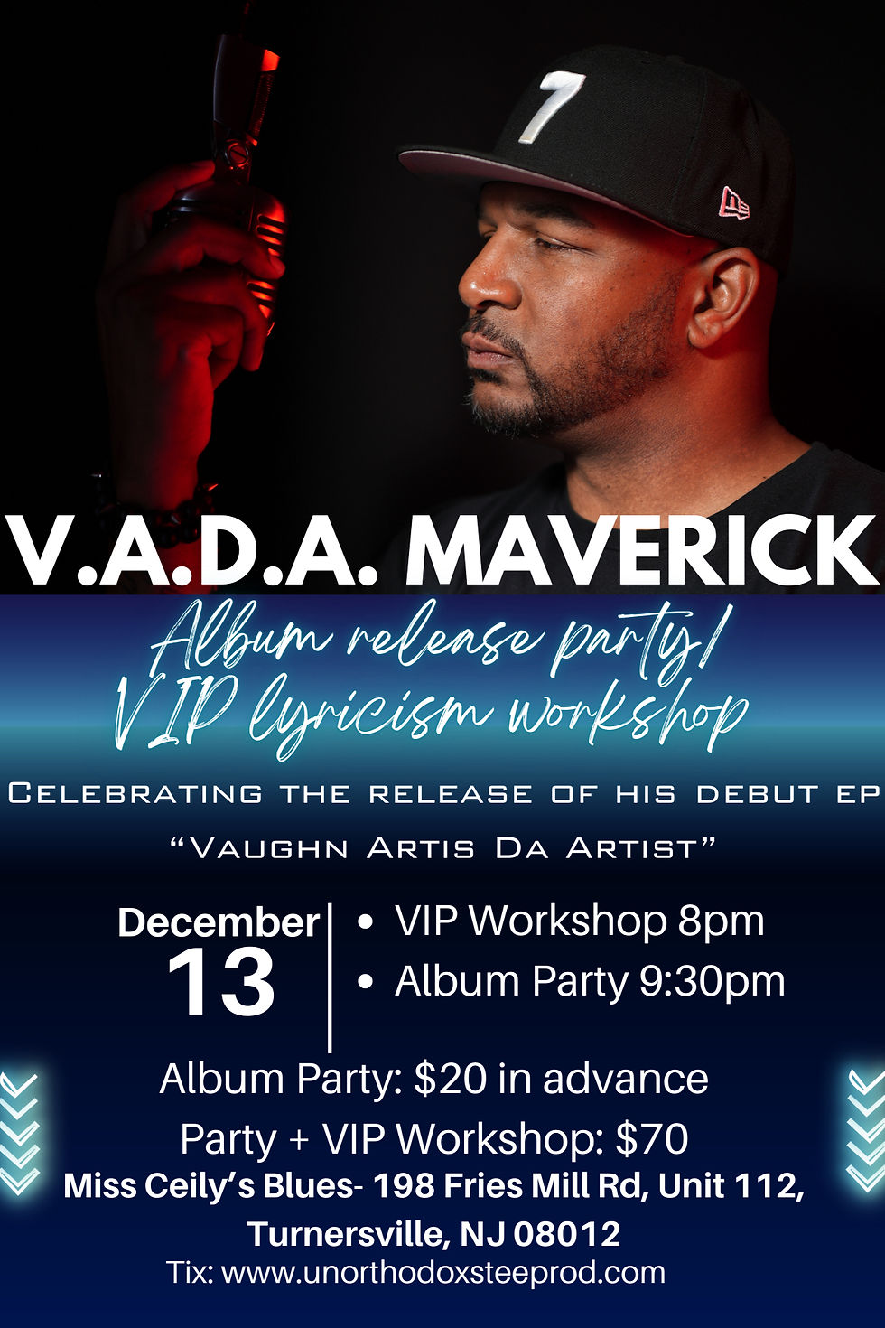 V.A.D.A. Maverick Album Release Party/V.I.P. Lyricism Workshop