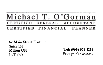 Michael T. O'Gorman, Certified General Accountant; Certifid Financial Planner