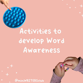Phonological Awareness - Word Awareness